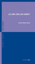 Lien civil en crise? (Le)